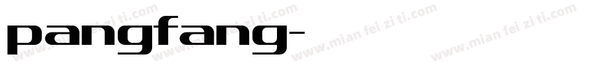 pangfang字体转换