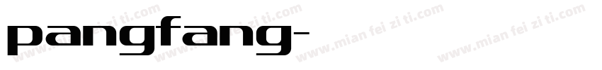 pangfang字体转换
