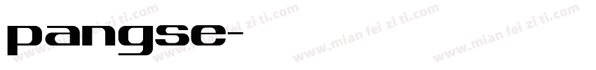 pangse字体转换