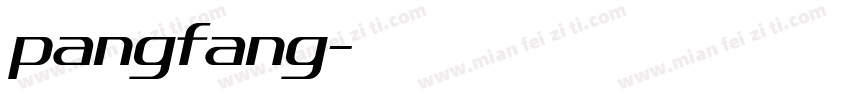 pangfang字体转换