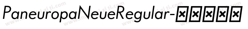 PaneuropaNeueRegular字体转换