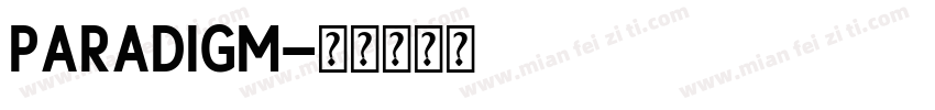 Paradigm字体转换