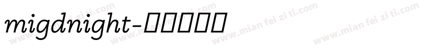 migdnight字体转换