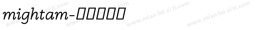 mightam字体转换