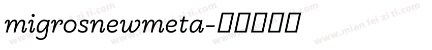 migrosnewmeta字体转换