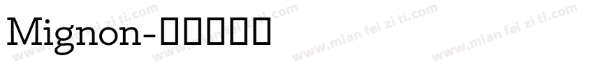 Mignon字体转换