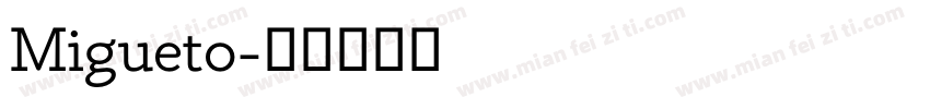 Migueto字体转换