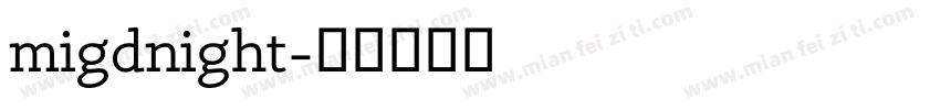 migdnight字体转换