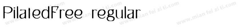 PilatedFree-regular字体转换