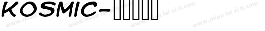 kosmic字体转换