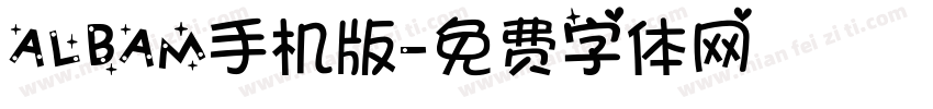 ALBAM手机版字体转换