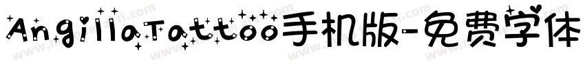 AngillaTattoo手机版字体转换