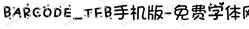 BARCODE_TFB手机版字体转换