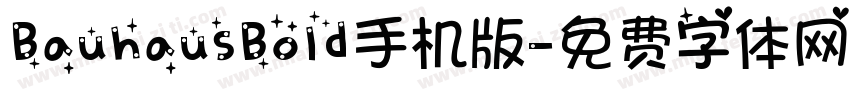 BauhausBold手机版字体转换