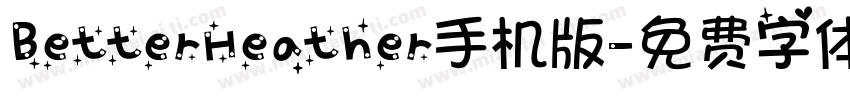 BetterHeather手机版字体转换