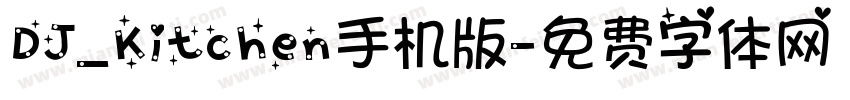 DJ_Kitchen手机版字体转换