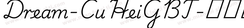 Dream-CuHeiGBT字体转换