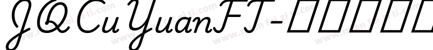 JQCuYuanFT字体转换