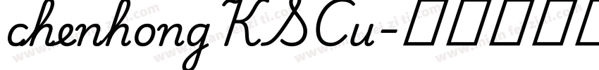 chenhongKSCu字体转换