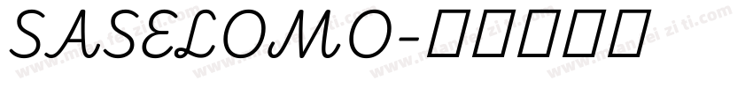 SASELOMO字体转换