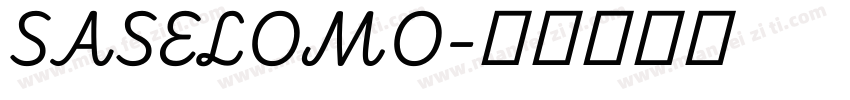 SASELOMO字体转换