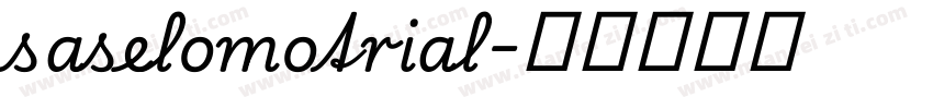 saselomotrial字体转换