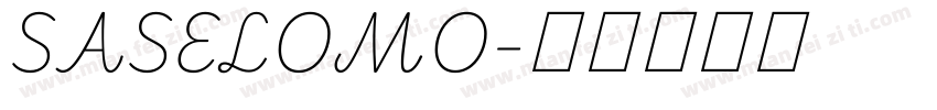 SASELOMO字体转换