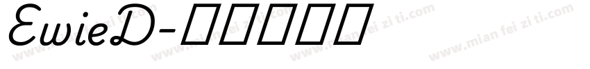 EwieD字体转换