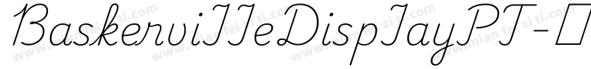 BaskerviIIeDispIayPT字体转换