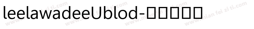 leelawadeeUblod字体转换