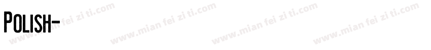 Polish字体转换