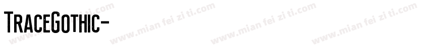 TraceGothic字体转换