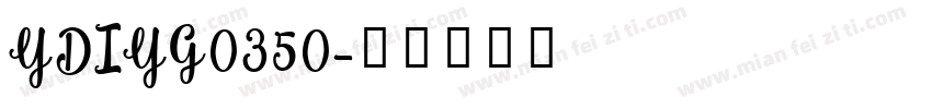 YDIYG0350字体转换