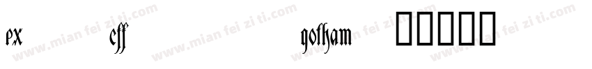 ex_cff__gotham字体转换
