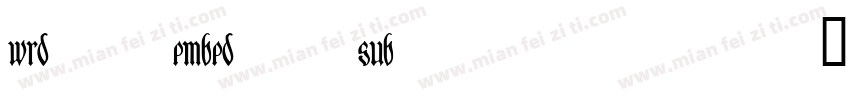 wrd_embed_sub_1291字体转换