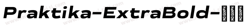 Praktika-ExtraBold字体转换