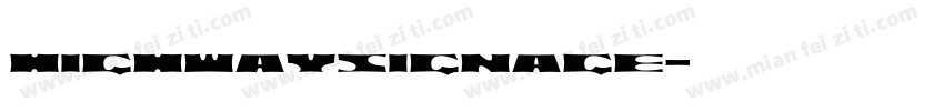 HighwaySignage字体转换