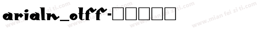 ARIALN_0TFF字体转换