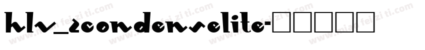 Hlv_2CondenseLite字体转换