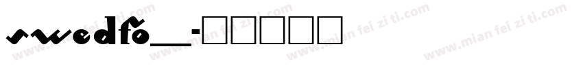 SWEDFO__字体转换