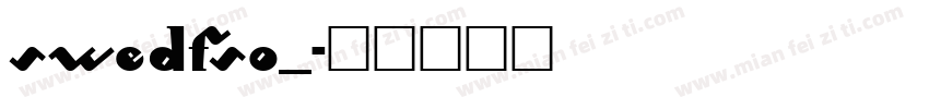 SWEDFSO_字体转换