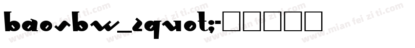 baosbw_2quot;字体转换