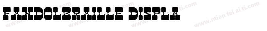 FandolBraille-Displa字体转换