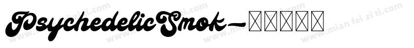 PsychedelicSmok字体转换