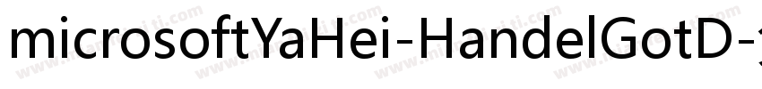 microsoftYaHei-HandelGotD字体转换