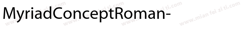 MyriadConceptRoman字体转换