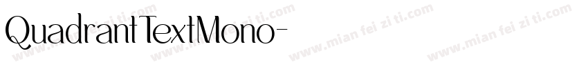 QuadrantTextMono字体转换
