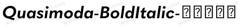 Quasimoda-BoldItalic字体转换