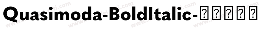 Quasimoda-BoldItalic字体转换