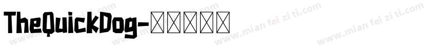TheQuickDog字体转换
